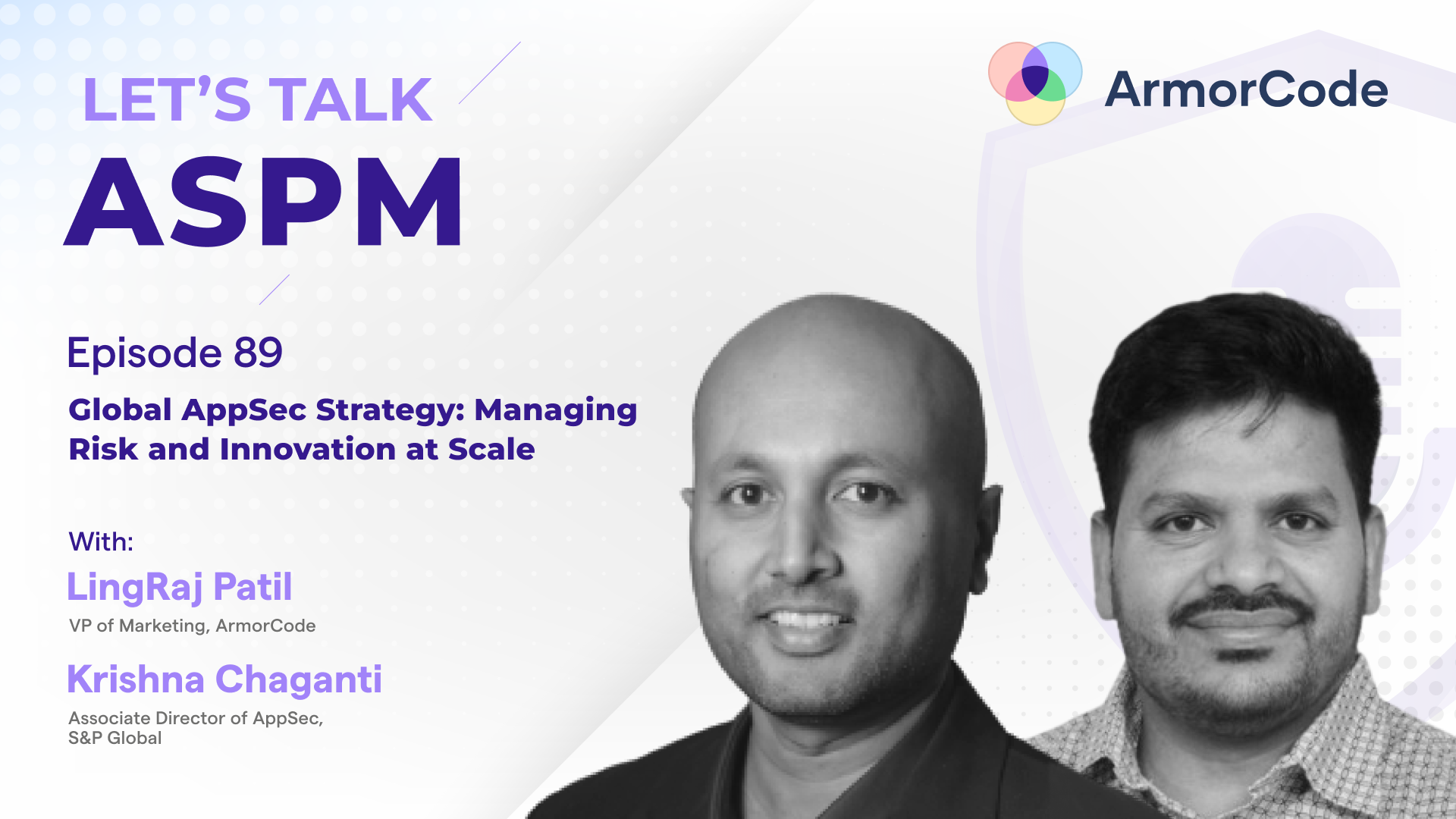 Global AppSec Strategy: Managing Risk and Innovation at Scale