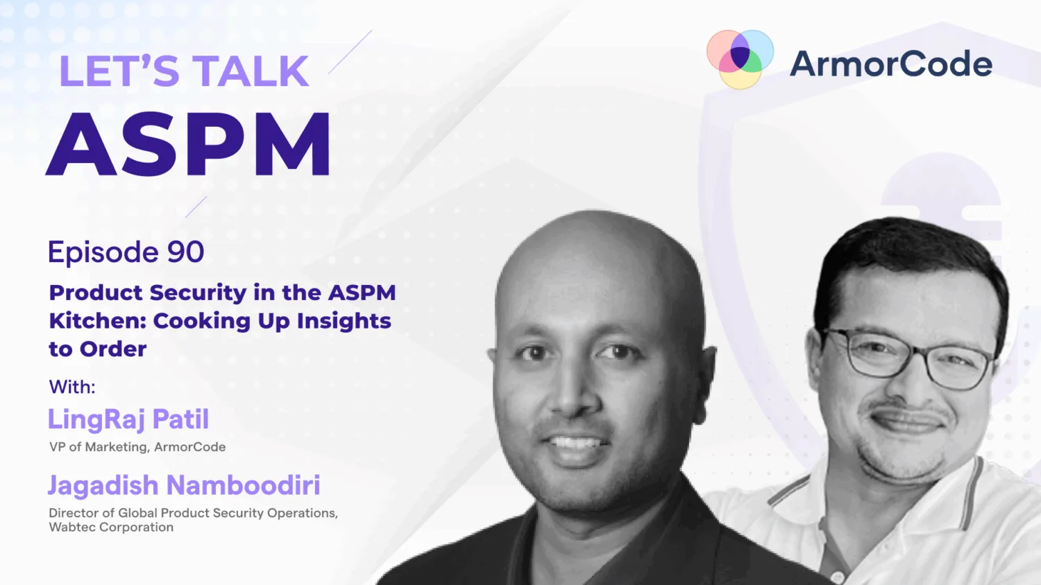 Product Security in the ASPM Kitchen Cooking Up Insights to Order | Let's Talk ASPM #90
