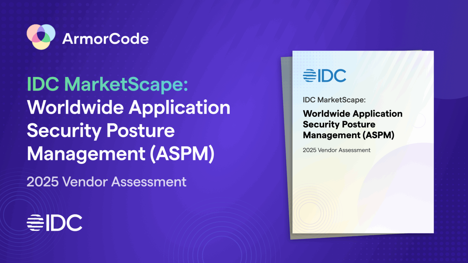 IDC MarketScape: Worldwide Application Security Posture Management (ASPM) 2025 Vendor Assessment
