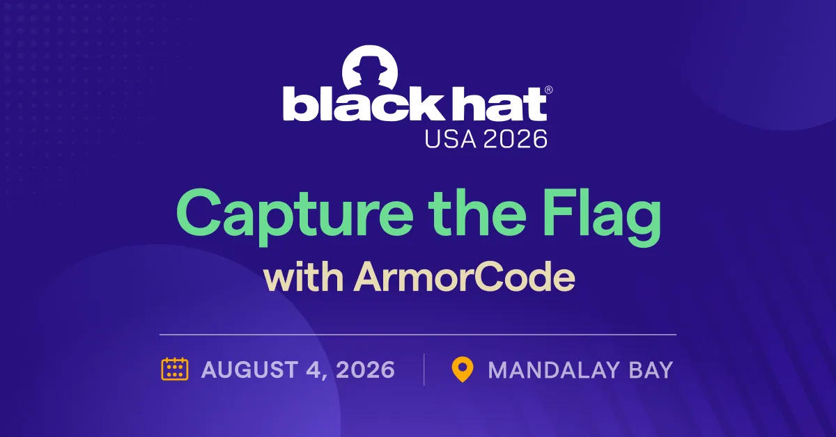 Join ArmorCode at Black Hat USA - Sign up for our Capture the Flag event