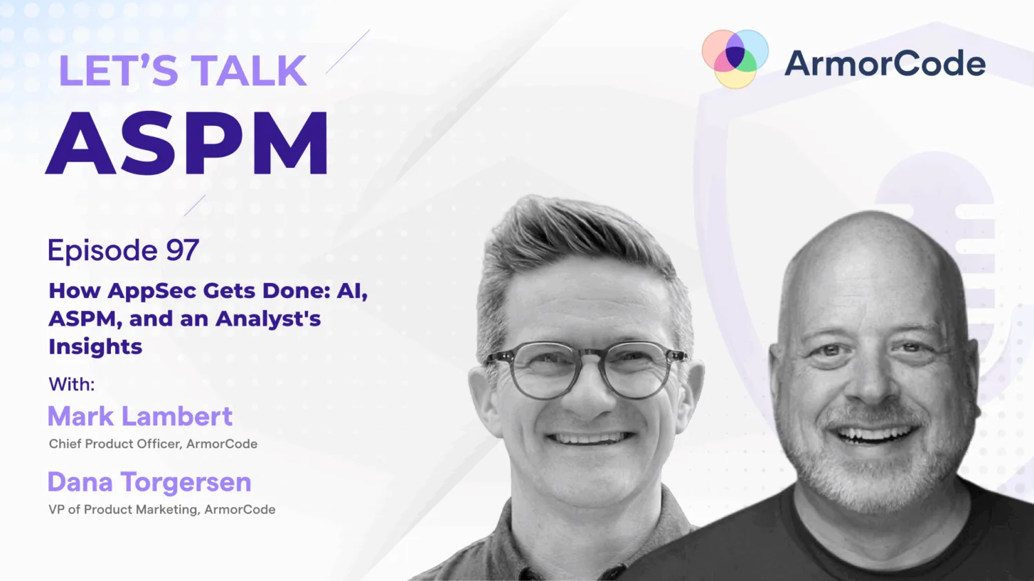 How AppSec Gets Done: AI, ASPM, and an Analyst's Insights | Let's Talk ASPM #97