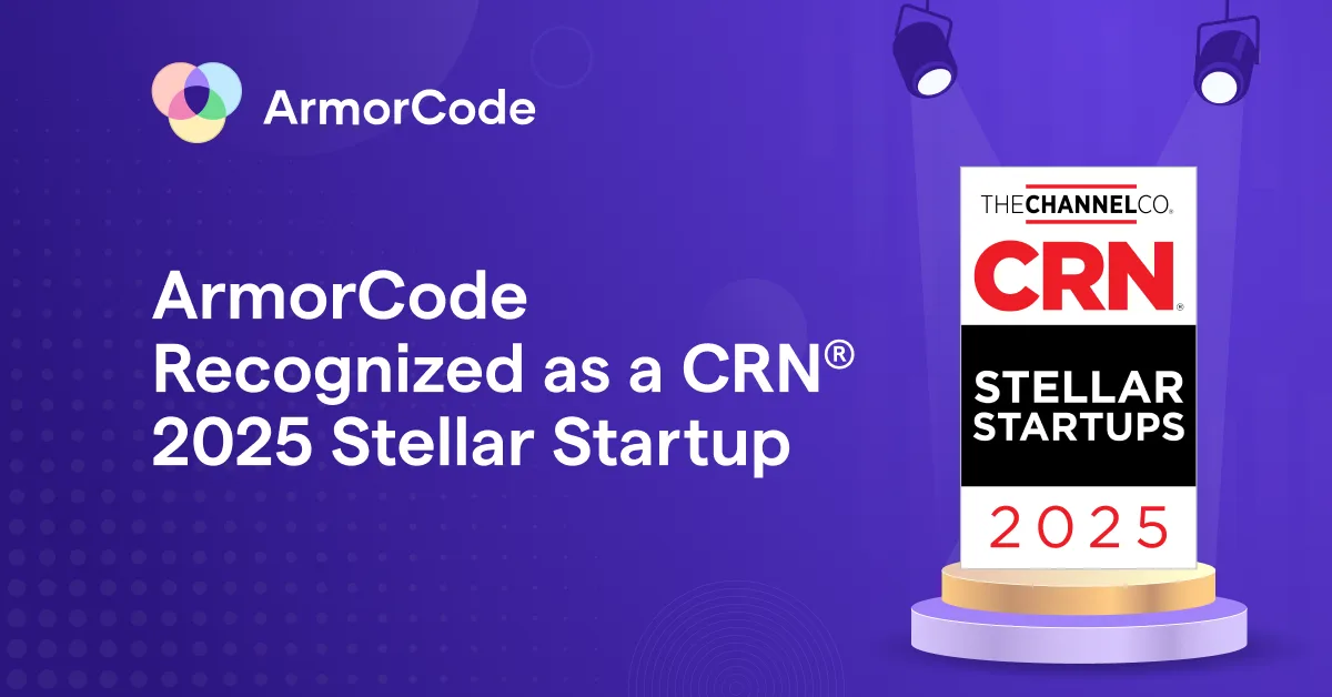 ArmorCode Recognized as a CRN® 2025 Stellar Startup