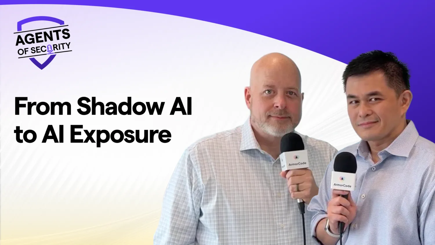 From Shadow AI  to AI Exposure | Agents of Security podcast episode 105