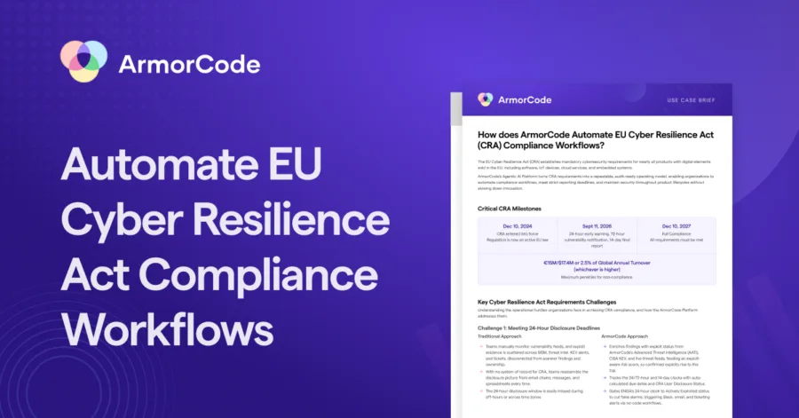 ArmorCode Use Case Brief - Automate EU Cyber Resilience Act Compliance Workflows