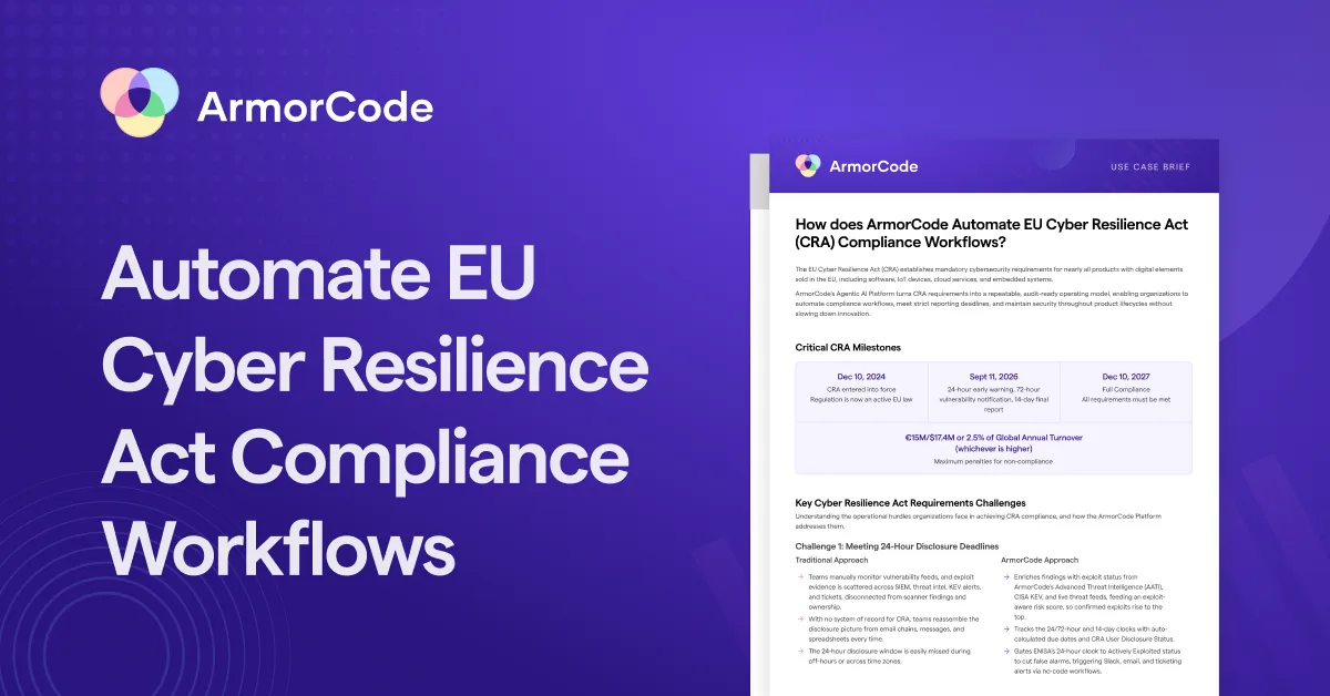 ArmorCode Use Case Brief - Automate EU Cyber Resilience Act Compliance Workflows
