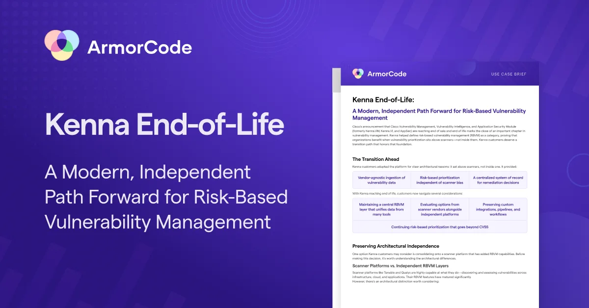ArmorCode Use Case Brief - Kenna End-of-Life
