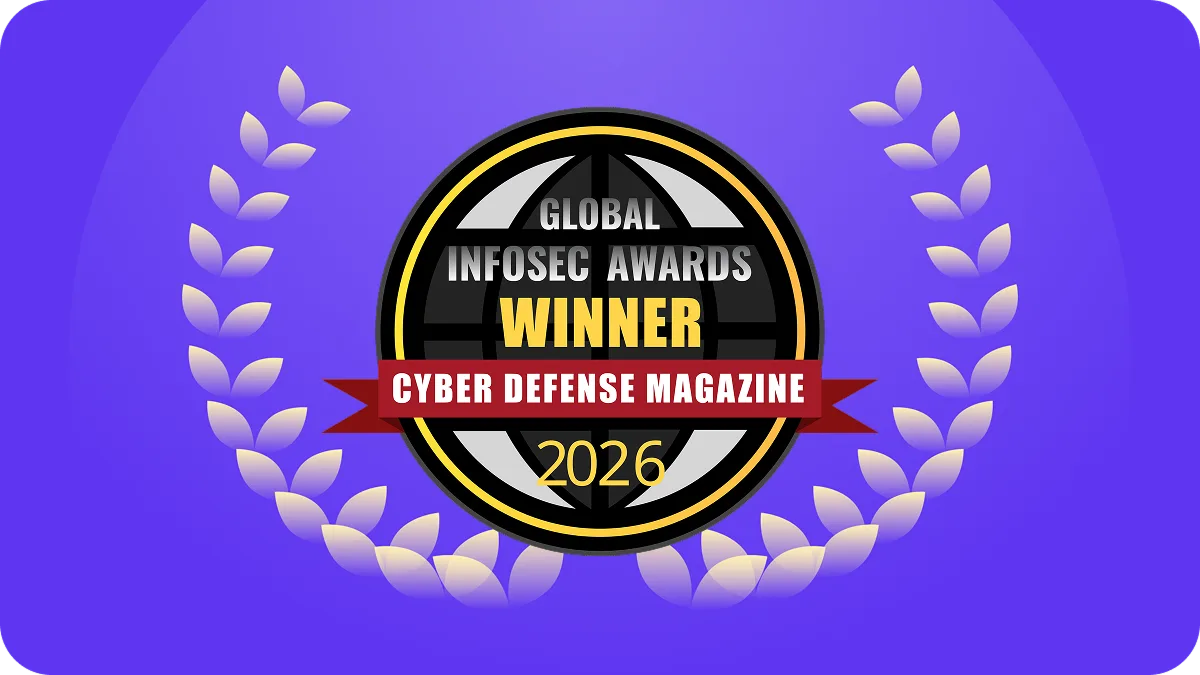 Cyber Defense Magazine - Global InfoSec Awards 2026 Winner