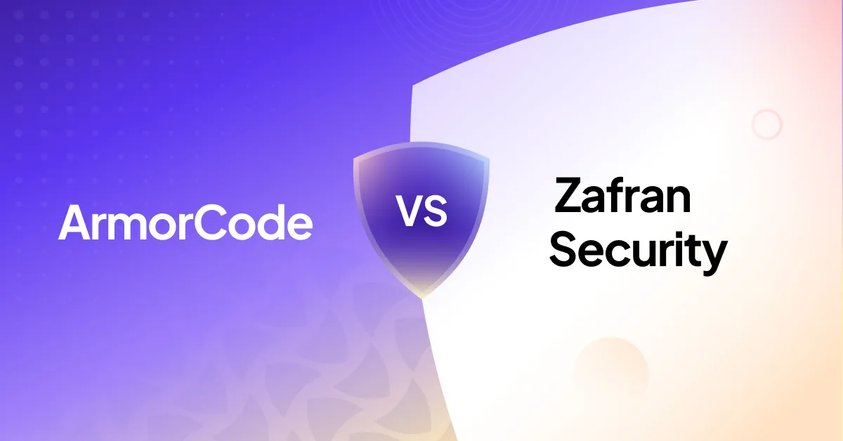 ArmorCode vs Zafran Security Product Comparison
