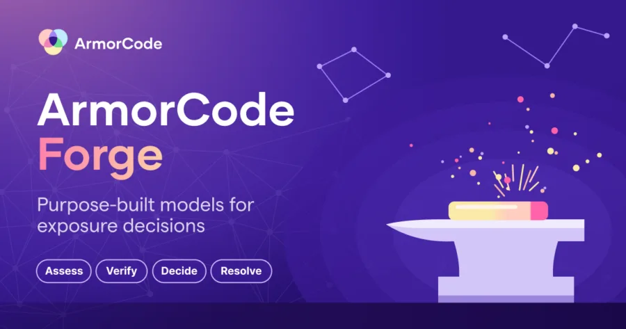 ArmorCode Forge: Purpose-Built Models for Smarter Exposure Management